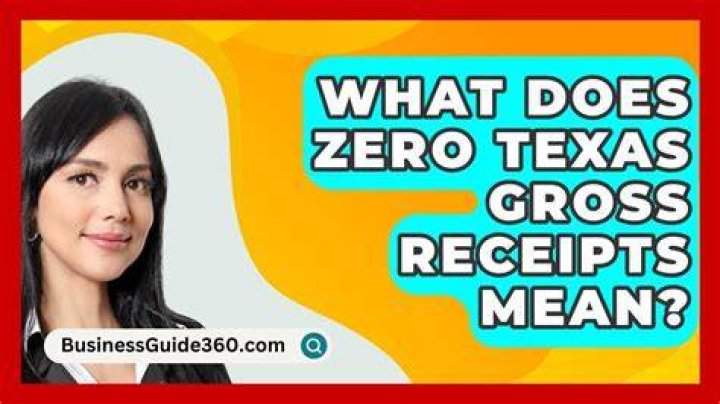 What is a zero Texas gross receipts?